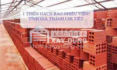 1 thiên gạch bao nhiêu viên